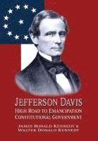 James Ronald Kennedy, Walter Donald Kennedy - Jefferson Davis, Inbunden