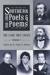 bokomslag Southern Poets and Poems, 1606 -1860