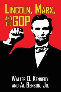 bokomslag Lincoln, Marx, and the GOP