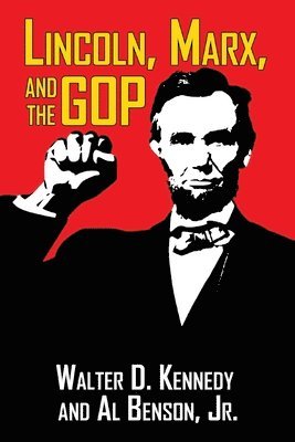 Lincoln, Marx, and the GOP 1
