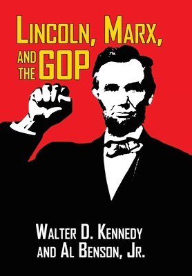 Lincoln, Marx, and the GOP 1