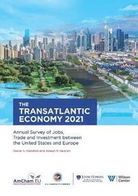 bokomslag The Transatlantic Economy 2021