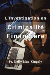 bokomslag L'Investigation En Criminalit Financire