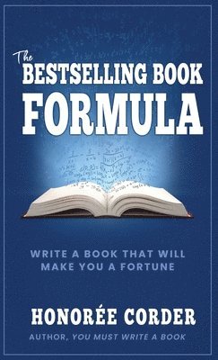 Honoree Corder, Karen Hunsanger - Bestselling Book Formula, Häftad