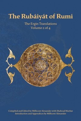 bokomslag The Rubaiyat of Rumi, The Ergin Translations, Volume 2