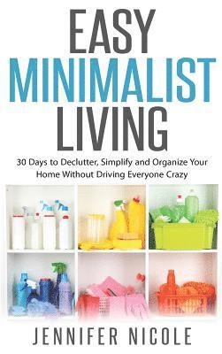 Easy Minimalist Living 1