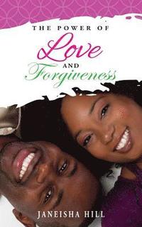 bokomslag The Power of Love and Forgiveness