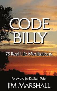 bokomslag Code Billy: 75 Real Life Meditations