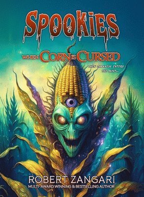 Robert Zangari - When Corn is Cursed, Häftad