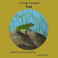 bokomslag A Frog Named Fred