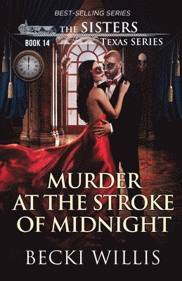 Murder at the Stroke of Midnight (The Sisters Texas Mystery Series Book 14) 1