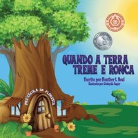 bokomslag Quando a Terra Treme e Ronca (Portuguese Edition)