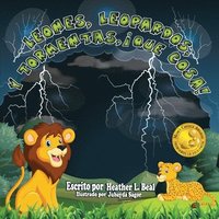 bokomslag Leones, Leopardos Y Tormentas, Que Cosa! (Spanish Edition)