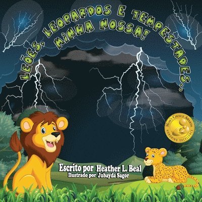 Lees, Leopardos e Tempestades..minha nossa! (Portuguese Edition) 1