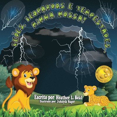 Heather L Beal, Heather L. Beal - Leões, Leopardos e Tempestades..minha nossa! (Portuguese Edition), Häftad