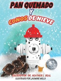 bokomslag Pan Quemado y Conos de Nieve (Spanish Edition)