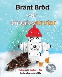 bokomslag Bränt Bröd och Snöglasstrutar (Swedish Edition)