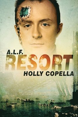 Holly Copella - A.L.F. Resort, Häftad
