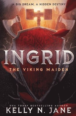 Kelly N Jane - Ingrid, The Viking Maiden, Häftad. Tillgänglighet: Lägg i varukorg