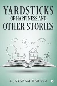 bokomslag Yardsticks of Happiness and Other Stories