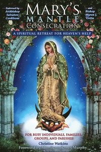 bokomslag Mary's Mantle Consecration
