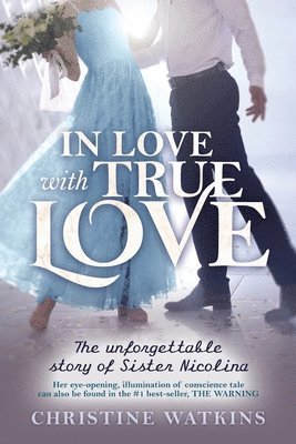 Christine Watkins - In Love with True Love, Häftad