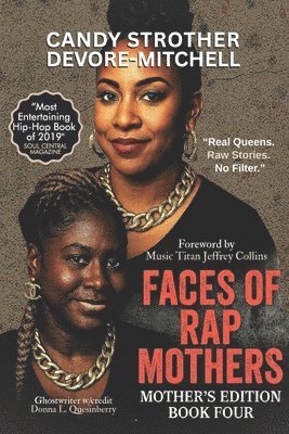 Faces of Rap Mothers - Book Four