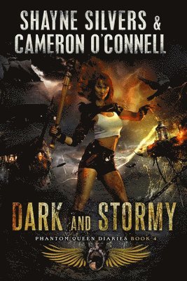 Dark and Stormy: Phantom Queen Book 4 - A Temple Verse Series