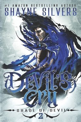 Devil's Cry: Shade of Devil Book 2 1