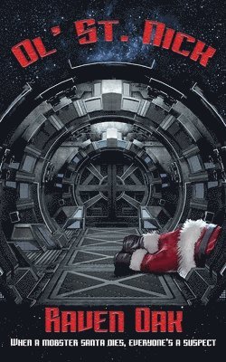 Raven Oak - Ol' St. Nick, Häftad