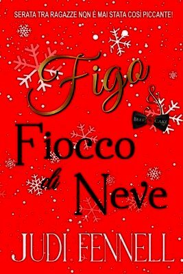 Figo e Fiocco di Neve