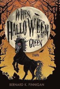 bokomslag When Halloween Was Green