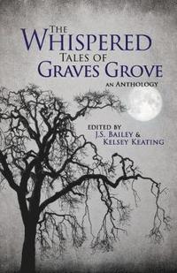 bokomslag The Whispered Tales of Graves Grove