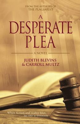Judith Blevins, Carroll Multz - Desperate Plea, Häftad