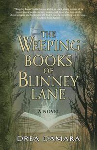 bokomslag The Weeping Books of Blinney Lane