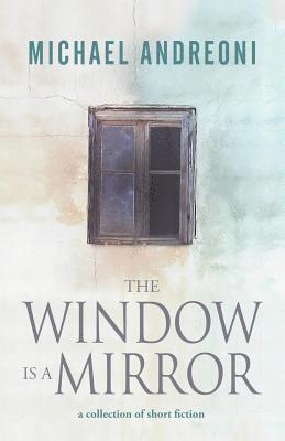 The Window Is a Mirror 1