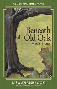 bokomslag Beneath the Old Oak