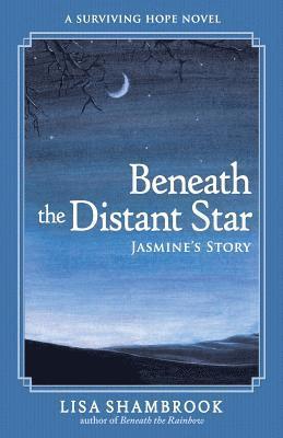 Beneath the Distant Star 1