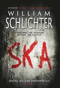 bokomslag SKA: Serial Killers Anonymous