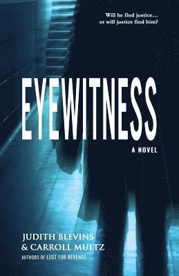 Judith Blevins, Carroll Multz - Eyewitness, Häftad