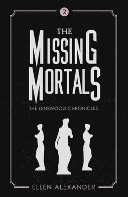 The Missing Mortals 1