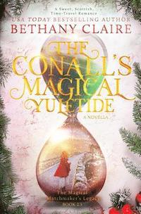 bokomslag The Conalls' Magical Yuletide - A Novella