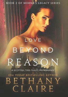 Bethany Claire - Love Beyond Reason, Inbunden