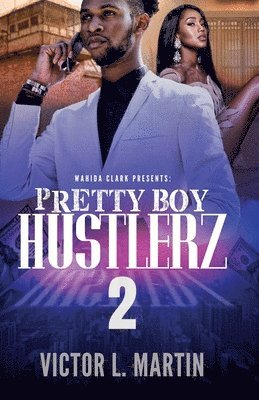 Pretty Boy Hustlerz II 1