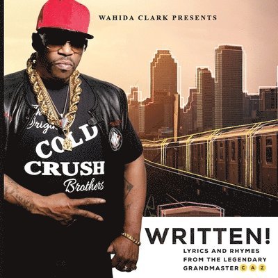 Grandmaster Caz - Written!, Häftad