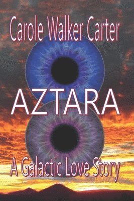 Aztara: A Galactic Love Story