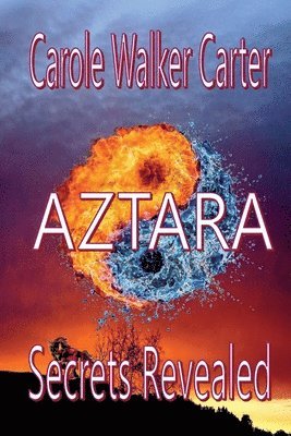 bokomslag AZTARA, Secrets Revealed