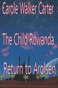 bokomslag The Child Rowanda, Return to Arolsen