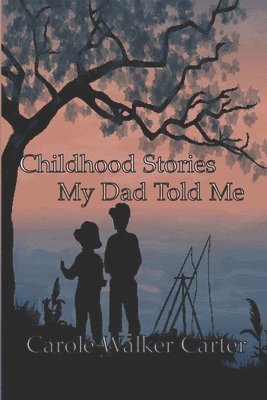 Childhood Stories My Dad Told Me 1