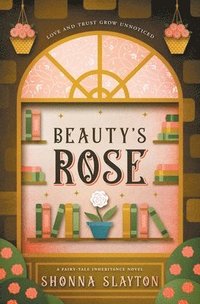 bokomslag Beauty's Rose